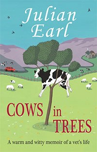 VetSurgeon.org member Julian Earl MRCVS has published 'Cows in Trees', a warm and witty memoir of his life as a veterinary surgeon.