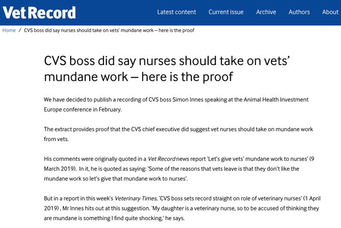 The Veterinary Record has gone to the extraordinary lengths of publishing a recording of CVS chief Simon Innes to substantiate its claim that Mr Innes had said veterinary nurses should take on 'mundane work'.