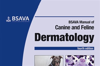 BSAVA Manual of Canine and Feline Dermatology 4th edition out now