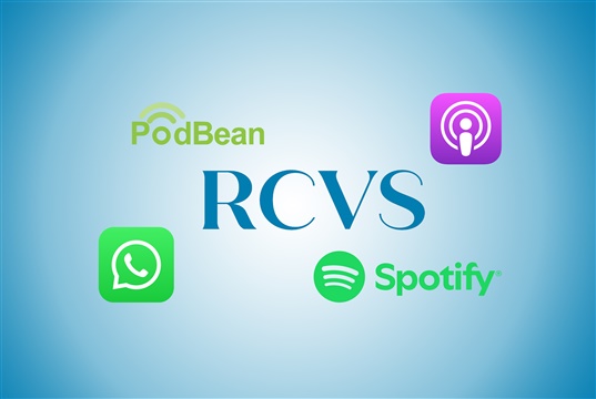 New RCVS WhatsApp channel and podcast